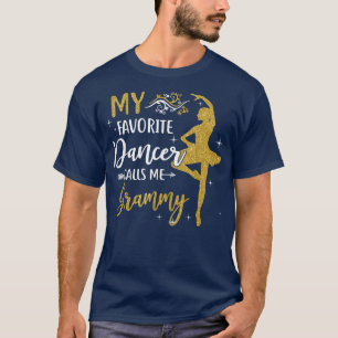 Camiseta Mi bailarina favorita me llama mujeres bailarinas 