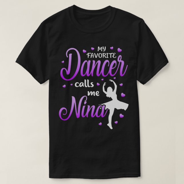Camiseta Mi bailarina favorita me llama Nina Dance Grandma  (Diseño del anverso)