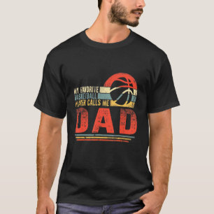 Camiseta Mi Baloncesto Favorito Me Llama Día De Padre M