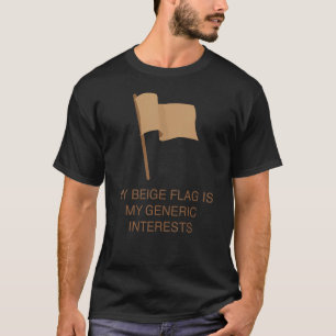 Camiseta Mi Bandera Beige Es Mi Interés Genérico