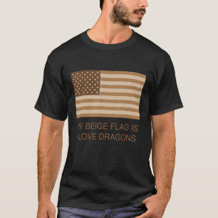 Camiseta Mi Bandera Beige Es Que Amo Los Dragones