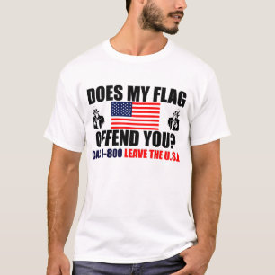 Camiseta ¿Mi bandera le ofende?
