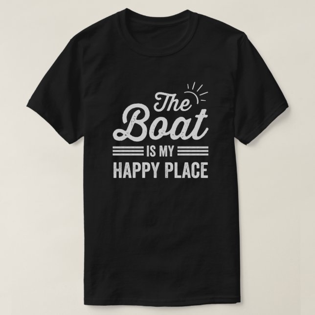 Camiseta Mi barco es mi lugar feliz que me gusta el barco (Diseño del anverso)