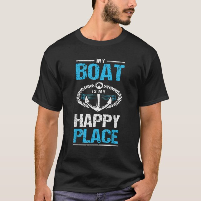 Camiseta Mi Barco Es Mi Lugar Feliz, Regalos De Capitán De  (Anverso)