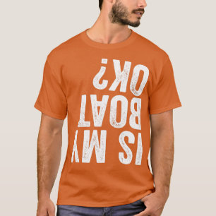 Camiseta Mi barco está bien