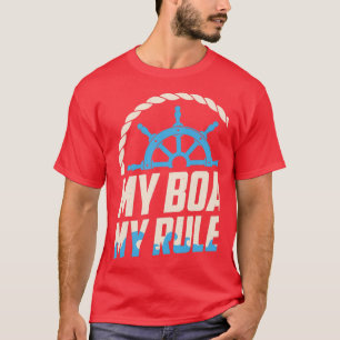 Camiseta Mi barco mis reglas es divertido pasear en bote