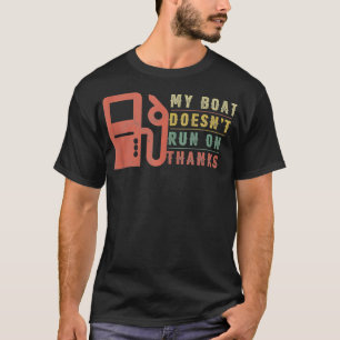 Camiseta Mi Barco No Corre Gracias