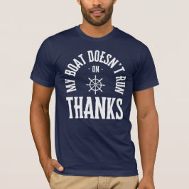 Camiseta Mi barco no corre gracias