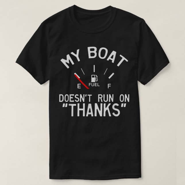 Camiseta Mi Barco No Funciona con Gracias Divertido (Diseño del anverso)