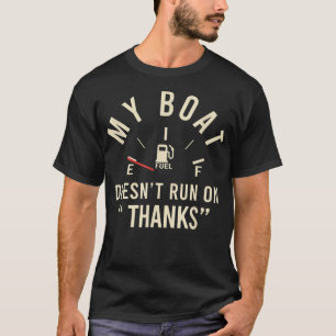 Camiseta Mi Barco No Funciona Con La Ropa Graciosa 