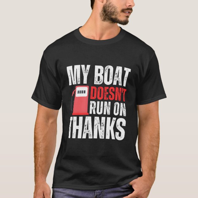 Camiseta Mi Barco No Funciona Gracias A La Diversión Gracio (Anverso)