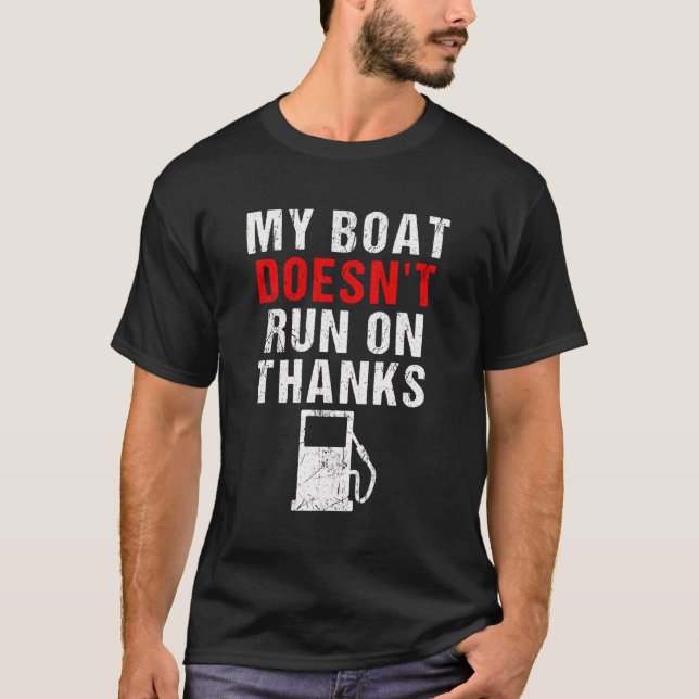 Camiseta Mi Barco No Funciona Gracias A Los Propietarios De (Anverso)