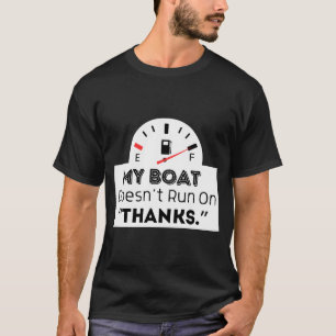 Camiseta Mi Barco No Funciona Gracias Pegatina