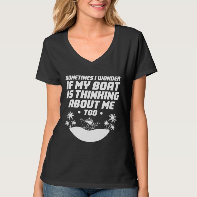 Camiseta ¿Mi Barco Piensa En Mí Para Diseñar El Barco Autom (Anverso)