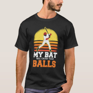 Camiseta Mi Bate Aplastará Tu Bate De Béisbol Para Hombres