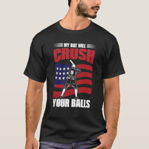 Camiseta Mi Bate Aplastará Tu Bate De Béisbol Para Hombres