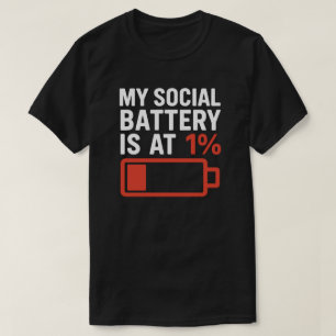 Camiseta Mi batería social está al 1% - Humor introvertido