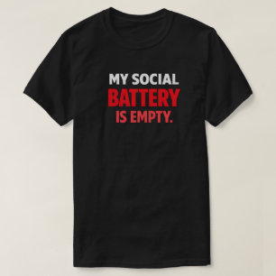 Camiseta Mi batería social está vacía, divertido dicho de i