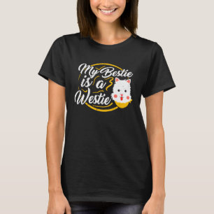 Camiseta Mi Bestie Es Una Madre De Perro Westie Para Mamá W