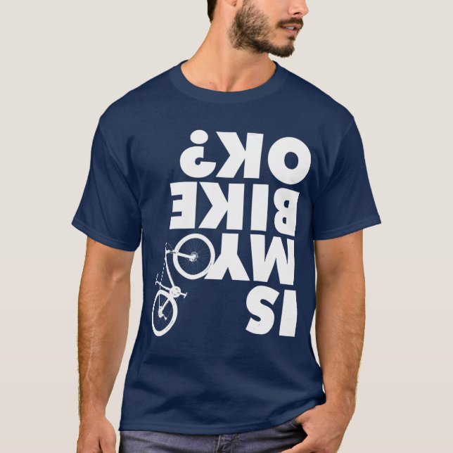 Camiseta ¿Mi bicicleta está bien? (Anverso)