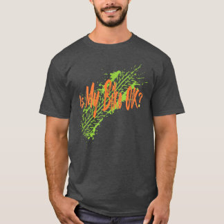 Camiseta ¿Mi bicicleta está bien?