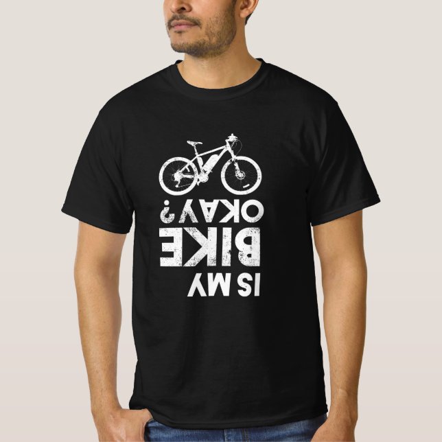 Camiseta ¿Mi bicicleta está bien? (Anverso)
