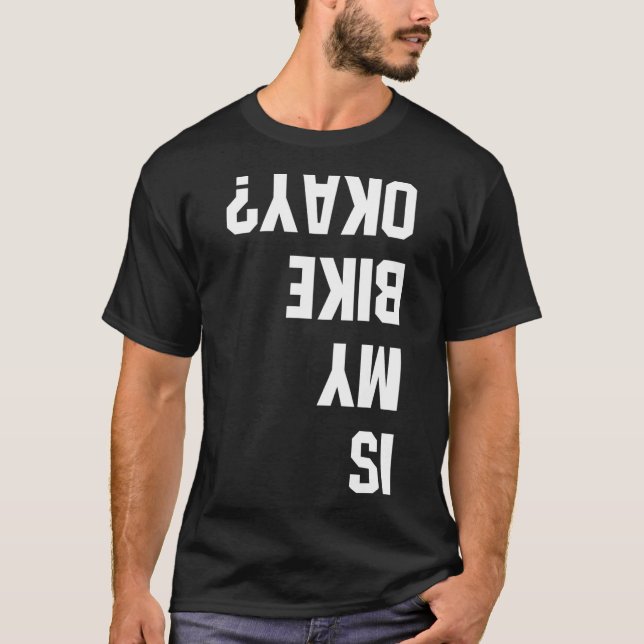 Camiseta ¿Mi Bicicleta Está Bien BMX, Mountain Dirt Race Fu (Anverso)