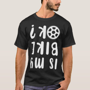 Camiseta ¿Mi Bicicleta Está Bien Camino A La Baja En Ciclis