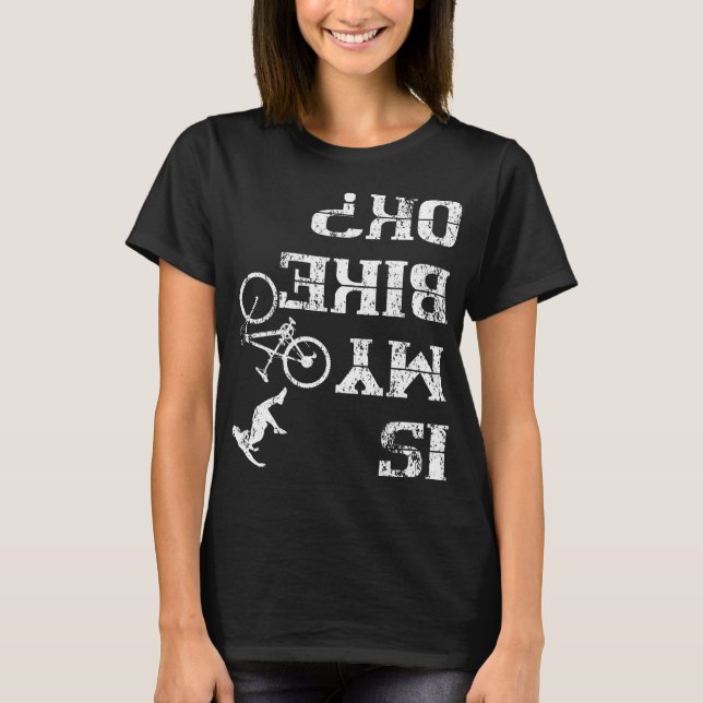 Camiseta ¿Mi Bicicleta Está Bien Ciclismo Accidente Acciden (Anverso)