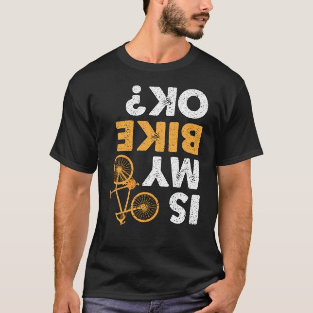 Camiseta ¿Mi Bicicleta Está Bien? Ciclista divertida (Anverso)