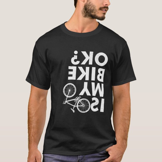 Camiseta Mi bicicleta está bien - Funny Mountain Bike (Anverso)
