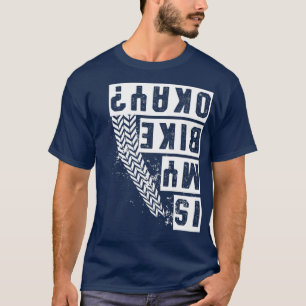 Camiseta Mi Bicicleta Está Bien Pasar En Motocross Stunt Bi