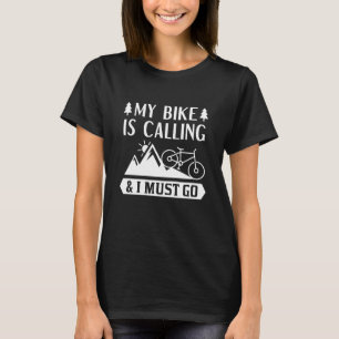 Camiseta Mi Bicicleta Está Llamando Y Debo Ir
