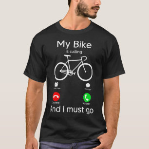 Camiseta Mi bicicleta está llamando y debo ir a la pantall