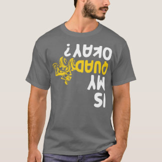 Camiseta ¿Mi Biker de Carreras de cuatro ruedas?
