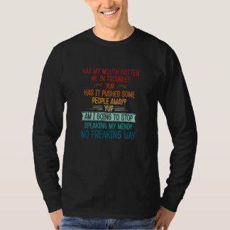 Camiseta ¿Mi boca me ha metido en problemas?