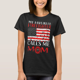 Camiseta Mi bombero favorito me llama a mamá bombero orgull