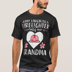 Camiseta Mi bombero favorito me llama abuela mamá Mujeres