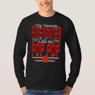 Camiseta Mi bombero favorito me llama fuego pop