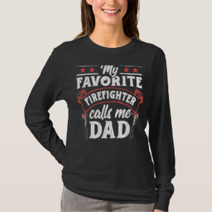 Camiseta Mi bombero favorito me llama papá Fireman Fathe