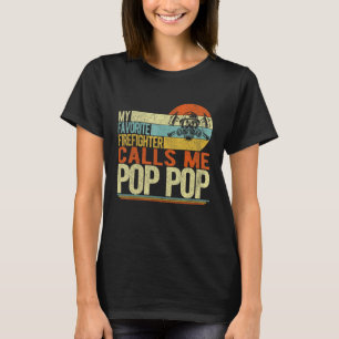 Camiseta Mi bombero favorito me llama papá pop padre