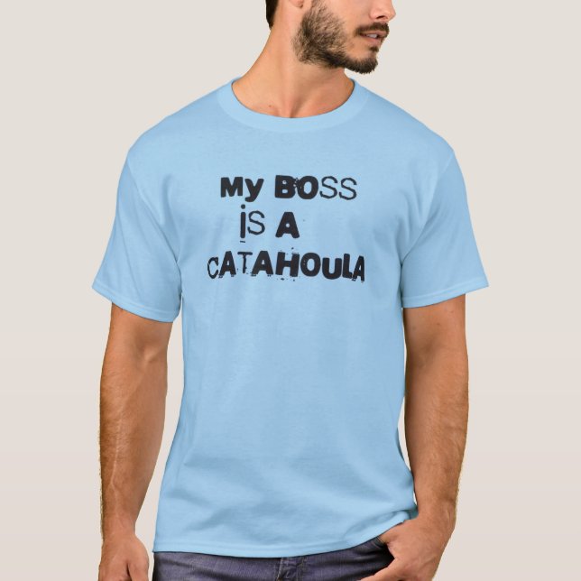 Camiseta Mi Boss es un Catahoula (Anverso)