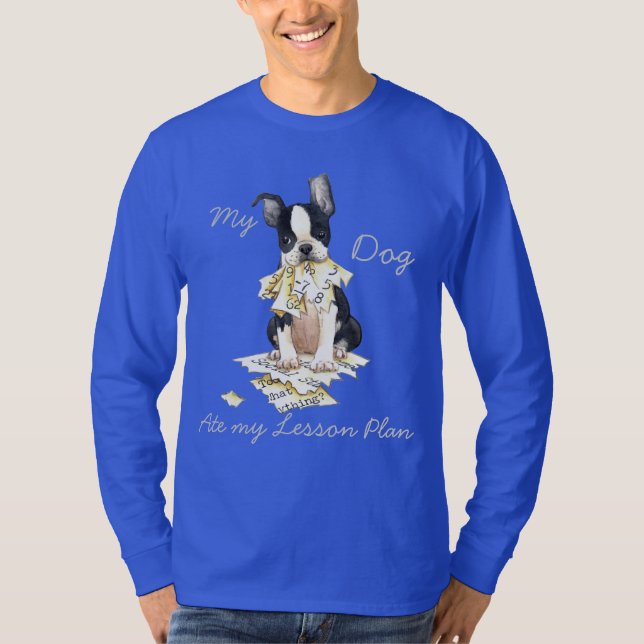 Camiseta Mi Boston Terrier comió mi plan de lección (Anverso)