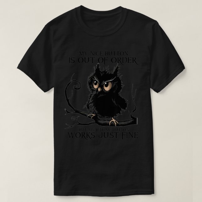 Camiseta Mi botón bonito está fuera de servicio OWL Black (Diseño del anverso)