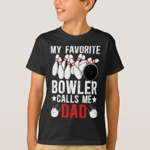 Camiseta Mi Bowler Favorito Me Llama Bote A Papá De Un Bote