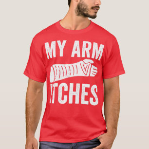 Camiseta Mi brazo toca el brazo roto