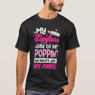 Camiseta Mi brillo solía ser un alfiler, pero ahora es sólo