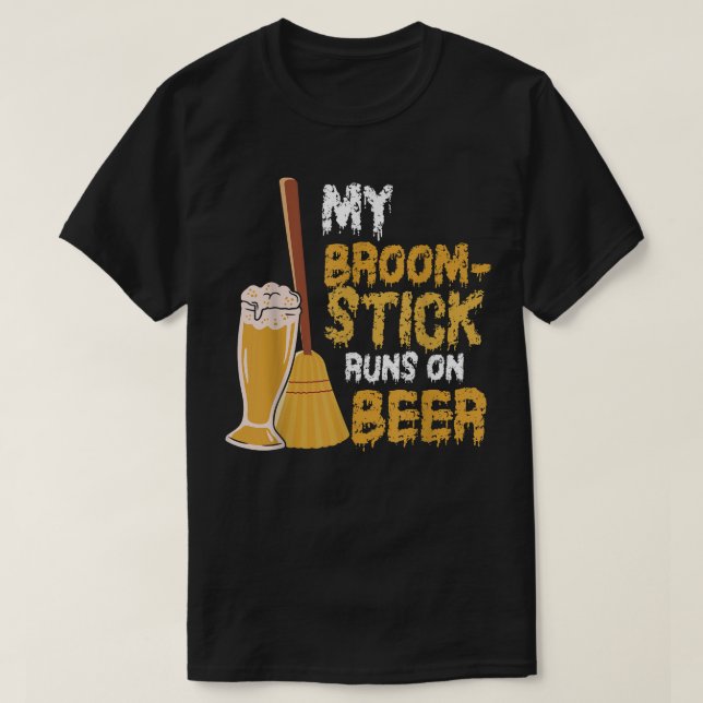 Camiseta Mi Broomstick Corre En La Cerveza - Graciosa Bruja (Diseño del anverso)