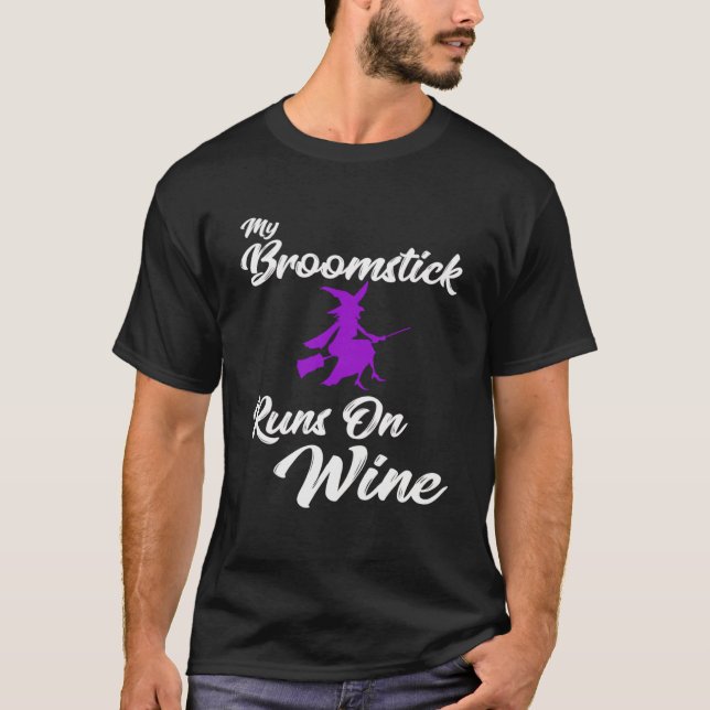 Camiseta Mi Broomstick Se Ejecuta En Idea De Bebida De Vino (Anverso)