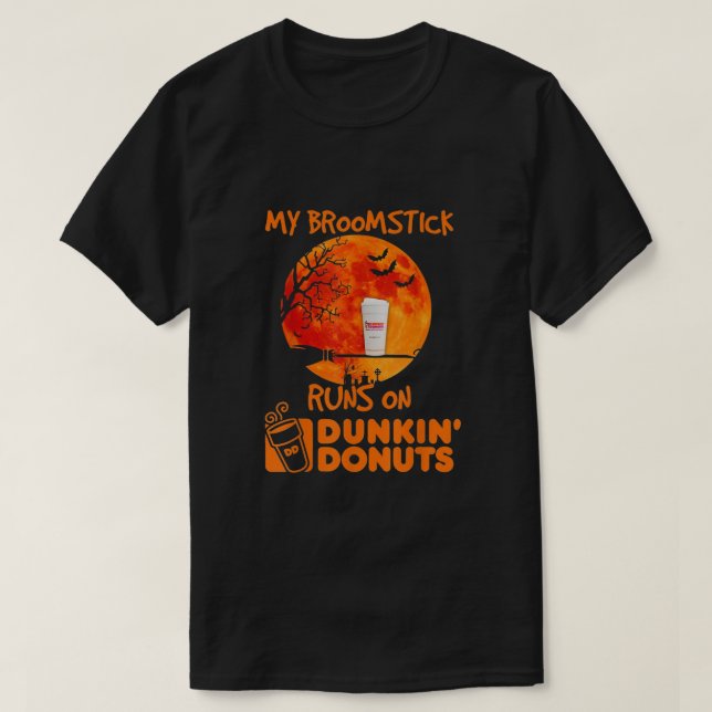 Camiseta Mi Broomstick Se Ejecuta Sobre Donuts Dunkinâ€™ (Diseño del anverso)
